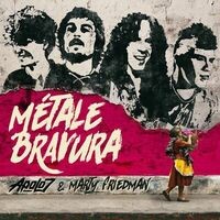 Métale Bravura (Deluxe Edition)