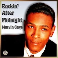 Rockin' After Midnight - Marvin Gaye