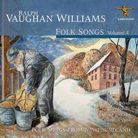 Ralph Vaughan Williams: Folk Songs, Vol. 4