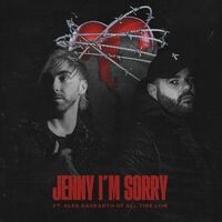 Jenny I’m Sorry (feat. Alex Gaskarth From All Time Low)