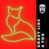 Crazy Like A Fox (Radio Edit)
