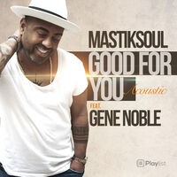 Good for You (Acoustic Mix)