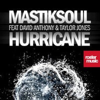 Hurricane [feat. David Anthony & Taylor Jones]