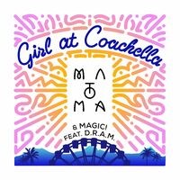 Girl At Coachella (feat. DRAM)