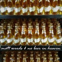 No Beer in Heaven