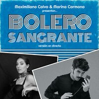 BOLERO SANGRANTE (Versión en directo)