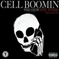 Cell Boomin (feat. Father) - Single