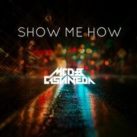 Show Me How (Radio Edit)