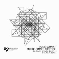Music Comes First EP