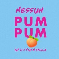 Pum Pum (feat. Kap G & Play-N-Skillz)