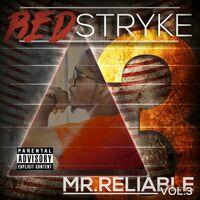 Mr. Reliable: Vol. 3
