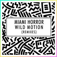 Wild Motion (Remixes)