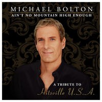 Ain't No Mountain High Enough (A Tribute to Hitsville USA) [Special Edition]