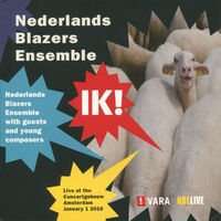 Ik! - The Nederlands Blazers Ensemble Performs Works By Purcell, Händel, Nyman, et al