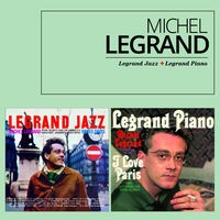 Legrand Jazz + Legrand Piano (Bonus Track Version)