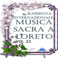 Musica Sacra a Loreto Vol. 21 (Live Recording)