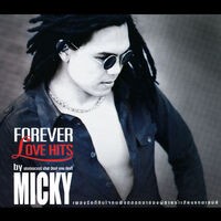 FOREVER LOVE HITS by MICKY