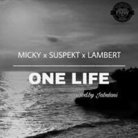 One Life (feat. Oluwasuspekt & Lambert)