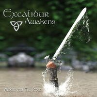 Excalibur Awakens