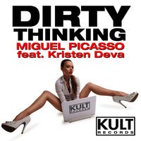KULT Records Presents: Dirty Thinking