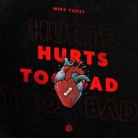 Hurts Too Bad