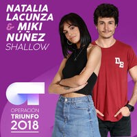 Shallow (Operación Triunfo 2018)