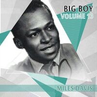 Big Boy Miles Davis, Vol. 13