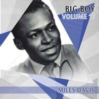 Big Boy Miles Davis, Vol. 17