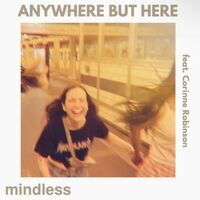 ANYWHERE BUT HERE (feat. Corinne Robinson)