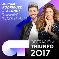 Runnin’ (Lose It All) (Operación Triunfo 2017)