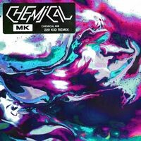 Chemical (220 KID Remix)