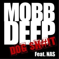 Dog S#!T (feat. Nas)