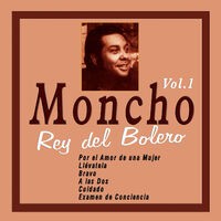 Moncho, Rey del Bolero Vol. 1