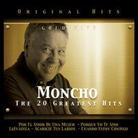 Moncho. The 20 Greatest Hits