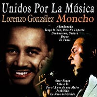Unidos por la Música: Lorenzo González & Moncho