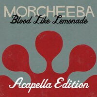 Blood Like Lemonade (Acapella Version) (Acapella Version)