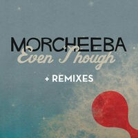 Even Though (Remixes) (Remixes)