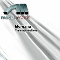 Morgana - The miracle of love (MP3 EP)