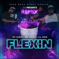 Flexin Remix