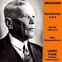 Anton Bruckner: Symphony No. 3, Symphony No. 5