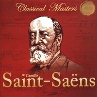 Saint-Saëns: Le carnaval des animaux & Symphonie No. 3, Op. 78
