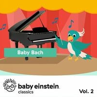 Baby Bach: Baby Einstein Classics, Vol. 2