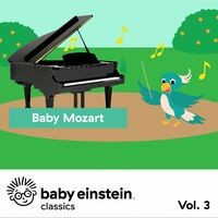 Baby Mozart: Baby Einstein Classics, Vol. 3