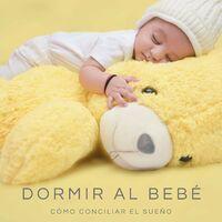 Dormir Al Bebé: Cómo Conciliar El Sueño