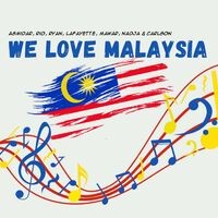 We Love Malaysia