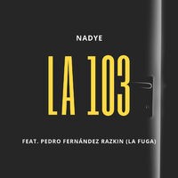 La 103 (con Pedro Fernández Razkin)