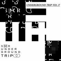 UndergrounD TriP Vol.V