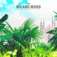 Milano Mood