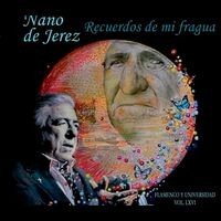 Recuerdos de mi fragua (Flamenco y Universidad Vol. LXVI)