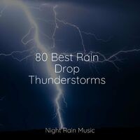 80 Best Rain Drop Thunderstorms